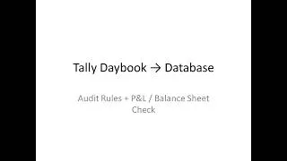 Thumbnail: Can Tally Daybook Export Build Correct P&L & Balance Sheet? Audit Rules + Database Capture Test