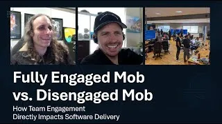 Thumbnail: Fully Engaged Mob vs Disengaged Mob: How Team Engagement Directly Impacts Software Delivery