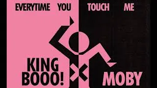 Thumbnail: Moby & KING BOOO! - Everytime you Touch Me (Love so High)