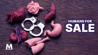 Thumbnail: Tales from the Organ Trade | The Black Market Explained