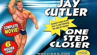 Thumbnail: Jay Cutler | One Step Closer Complete DVD Upload | Mr Olympia Prep 2005
