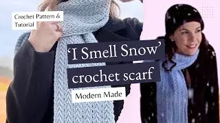 Thumbnail: Gilmore Girls ‘I Smell Snow’ Crochet Scarf Pattern & Tutorial 