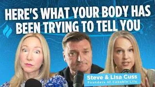 Thumbnail: Here's What Your Body Has Been Trying to Tell You, Missionaries with Steve & Lisa Cuss