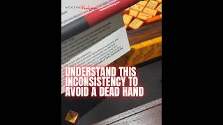 Thumbnail: Clearing Up Confusion - Understand this Inconsistency to Avoid a Dead Hand