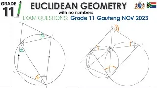 Thumbnail: Grade 11 Euclidean Geometry with Variables  |  Exam Questions  |  G11 Gauteng Nov 2023 P2