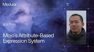 Thumbnail: Modular Tech Talk: Mojo’s Attribute-Based Expression System