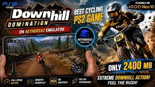 Thumbnail: Downhill Domination PS2 Gameplay on iQOO Neo 10  AetherSX2 Emulator 2400 MB#ps2 