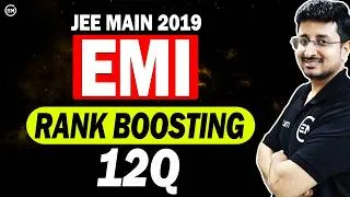Thumbnail: JEE Main 2019 Solution- EMI (Electromagnetic Induction) | Rank Boosting 12Q | Physics PYQs | Eduniti