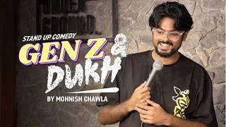 Thumbnail: Gen Z & Dukh | Stand Up Comedy by Mohnish Chawla