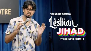 Thumbnail: Lesbian Jihad | Stand Up Comedy by Mohnish Chawla