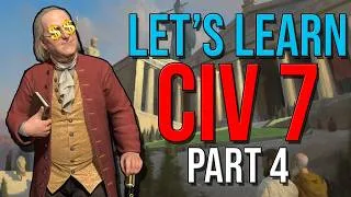 Thumbnail: Let's Learn Civ 7 Together (Part 4) - End of Antiquity
