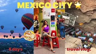 Thumbnail: 5 DAYS IN MEXICO CITY 🇲🇽  exploring local markets, vintage shopping, hot air balloon ride, + more!