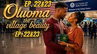 Thumbnail: Oluoma the village beauty (part 22&23)