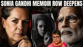 Thumbnail: Political Row Erupts As Sonia's Memoir Dropped | Modi, RSS & India China Ties At Its Heart? | Barkha