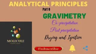 Thumbnail: ANALYTICAL PRINCIPLES,Part 8,Gravimetric Techniques|KU|Semester 2|Molecule #malayalam #molecule