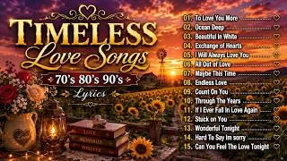 Thumbnail: Timeless Love Songs Playlist 💖 Greatest Hits 70s 80s 90s 🌹 Relaxing Romantic Ballads For You 💕