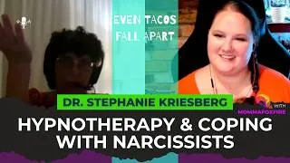 Thumbnail: Hypnotherapy & Coping with Narcissists with Dr. Stephanie Kriesberg