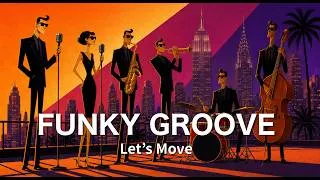 Thumbnail: [Playlist] 🌇 FUNKY GROOVE | Smooth Jazz Funk Cafe | Focus Music for Work, Study & Relax