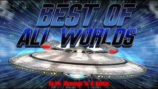 Thumbnail: Best Of All Worlds | Ep.44: ST: VOY S4E14 "Message In A Bottle" Episode Watchalong and Review