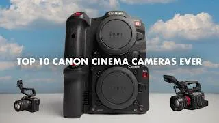 Thumbnail: What is the Greatest Canon Cinema Camera of all time?