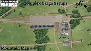 Thumbnail: Complex Cargo Setups - Transport Fever 2 Mountain Map #4