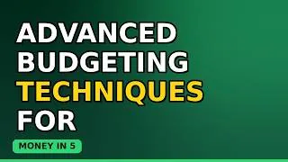 Thumbnail: Advanced budgeting Techniques for Experts (Updated)