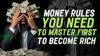 Thumbnail: Money Rules You Need To Master First To Become Rich - Rules for Financial Success