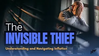 Thumbnail: The Invisible Thief: Understanding and Navigating Inflation