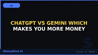 Thumbnail: ChatGPT vs Gemini Which Makes You More Money