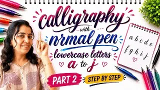 Thumbnail: Calligraphy with Normal Pen Part-2 | Lowercase Letters a-j Faux Calligraphy for Beginners