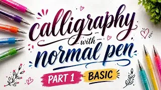 Thumbnail: Calligraphy with Normal Pen for Beginners | Part 1 Basic Strokes | Faux Calligraphy Tutorial