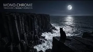Thumbnail: Basalt Horizon | Midnight Ocean Deep House Mix 🌊 MONO.CHROME Track 031