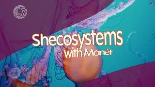 Thumbnail: Shecosystems with Monét X Change | Monterey Bay Aquarium