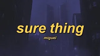 Thumbnail: Miguel - Sure Thing (lyrics)