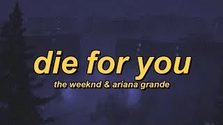 Thumbnail: The Weeknd & Ariana Grande - Die For You (Remix) (lyrics)