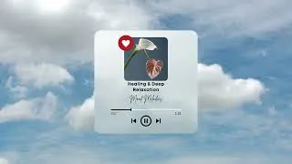 Thumbnail: Peaceful Night – Music for Healing & Deep Relaxation
