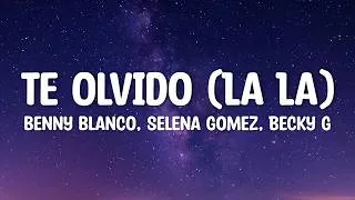 Thumbnail: benny blanco, Selena Gomez, Becky G - Te Olvido (La La) (Letra\Lyrics)