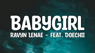 Thumbnail: Ravyn Lenae - Babygirl (Lyrics) Feat. Doechii