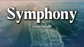 Thumbnail: Clean Bandit - Symphony (Lyrics) feat. Zara Larsson