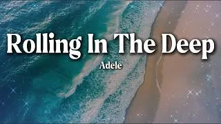 Thumbnail: Adele - Rolling In The Deep (Lyrics)