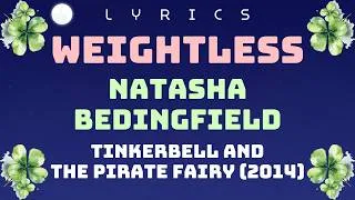 Thumbnail: ♪ Weightless - Natasha Bedingfield ♪ | Tinkerbell and the Pirate Fairy (2014 Movie) | Lyrics + Kara