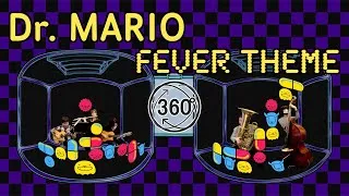 Thumbnail: [360 video] Fever Theme - Dr. Mario / フィーバー - ドクターマリオ