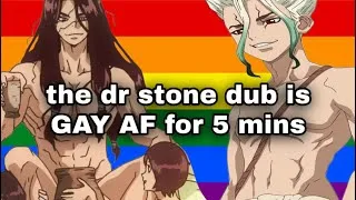Thumbnail: the dr stone anime is GAY AF for 5 minutes…  straight (dr stone dub) 