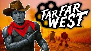 Thumbnail: Clanker Cowboys Save the Wild West | Far Far West