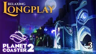 Thumbnail: Planet Coaster 2 Longplay [Episode 3] - FALL ASLEEP while I build a FANTASY MEGAPARK | Relax & Chill