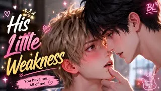 Thumbnail: His little weakness 💕 | cute bl drama 💛|Full bl drama | Multi Sub | Moonlit bl |