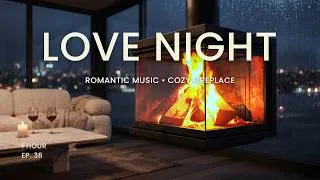 Thumbnail: LOVE NIGHT 🍷 Romantic Love Music Playlist | Cozy Fireplace, Rain & Wine Night (1 Hour)