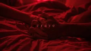 Thumbnail: Crave. Bedroom R&B for Late Night Vibes