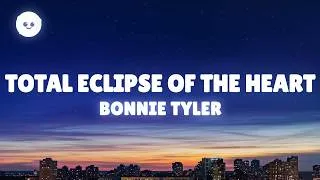 Thumbnail: Bonnie Tyler - Total Eclipse of the Heart (Lyrics)
