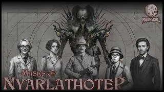 Thumbnail: (VOD) Masks of Nyarlathotep – Ep 32 | Call of Cthulhu 7E Horror Campaign | Moonskull Actual Play